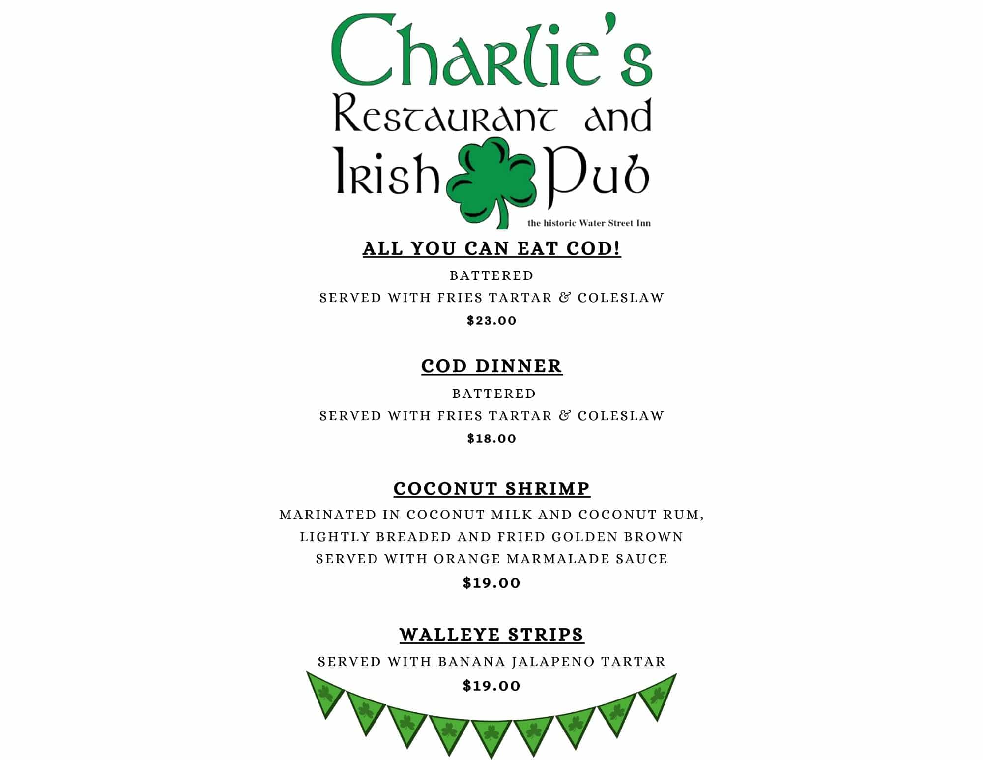 Menu for Charlie's Restaurant and Irish Pub listing cod, coconut shrimp, and walleye strip dinners with prices.