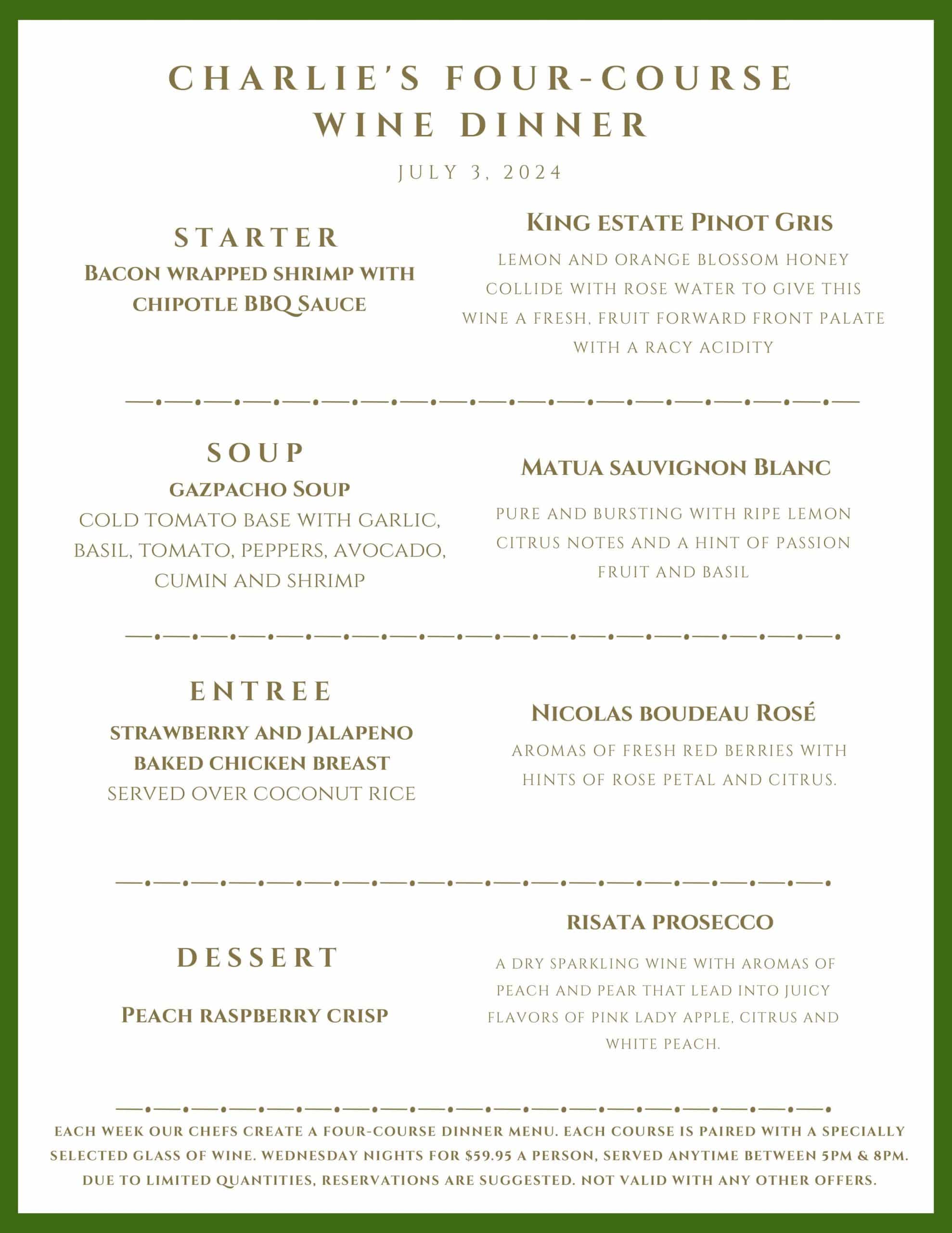 A printed menu for "Charlie's Four-Course Wine Dinner" dated July 5, 2024, listing four courses paired with wines.