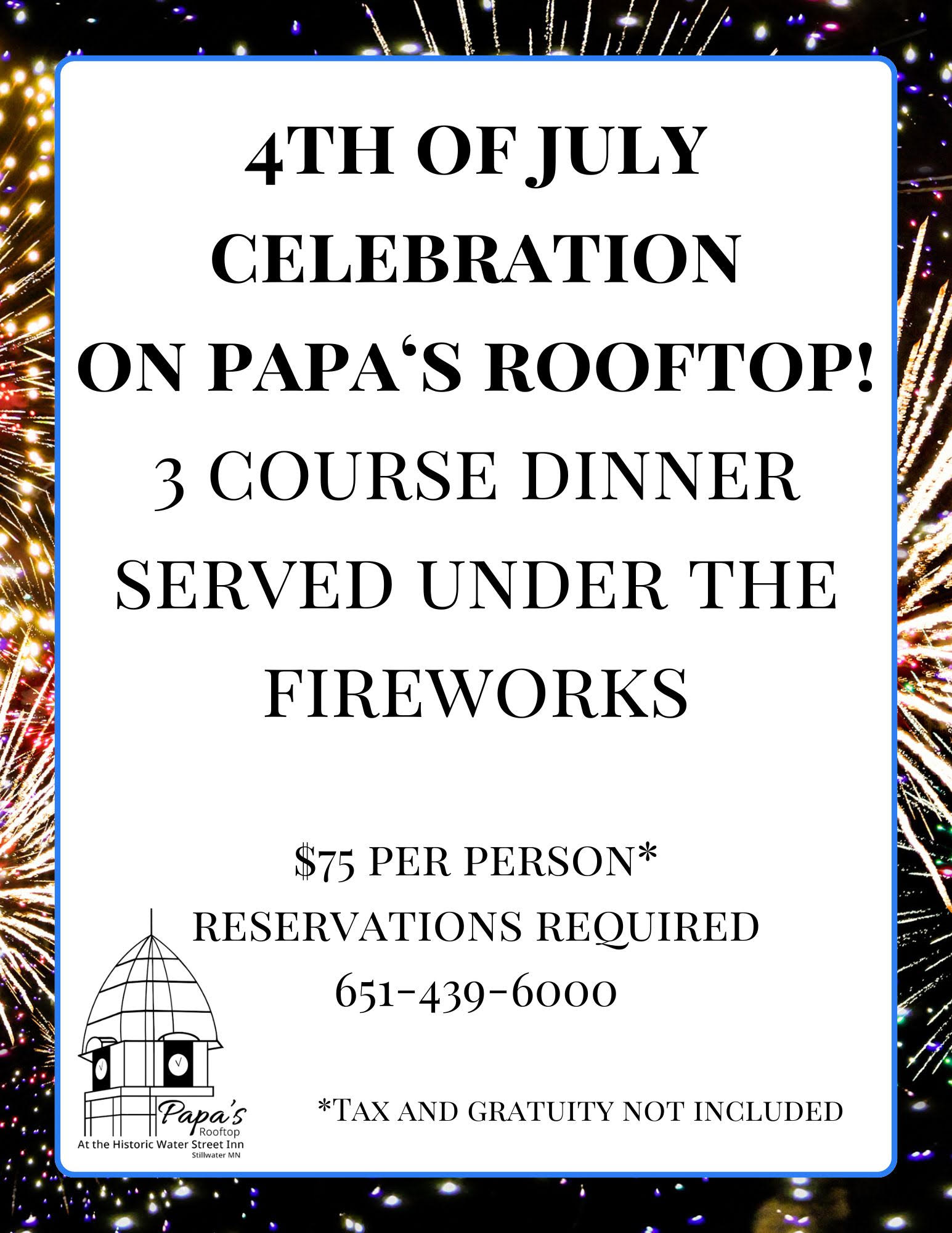 A 4th of July event flyer for Papa’s Rooftop, featuring a 3-course dinner for $75 per person. Call 651-439-6000.